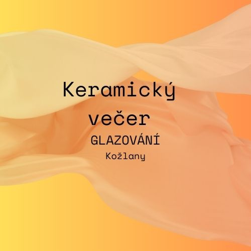Glazování pro dospělé KOŽLANY