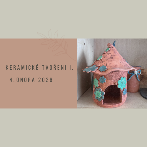 Keramické tvoření I.