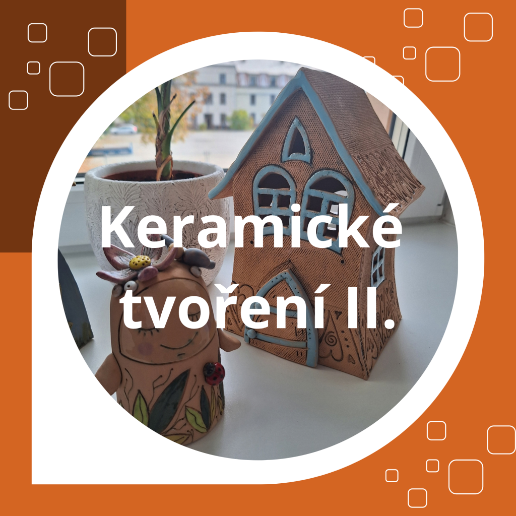 Kreativní večer - keramické tvoření II.
