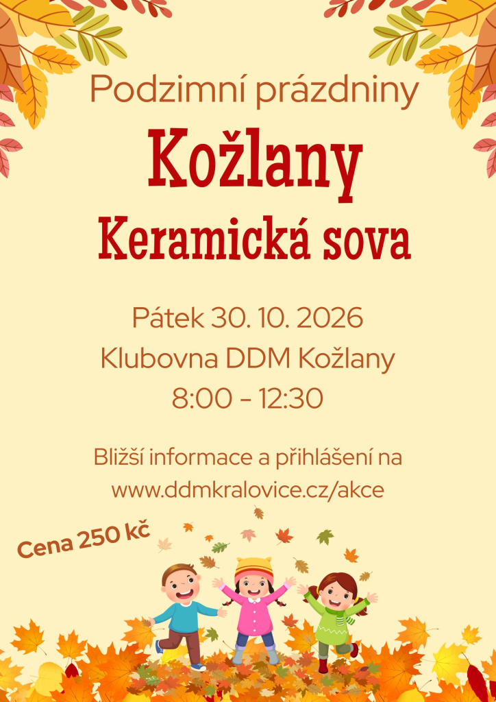 Podzimní prázdniny - keramická výroba KOŽLANY