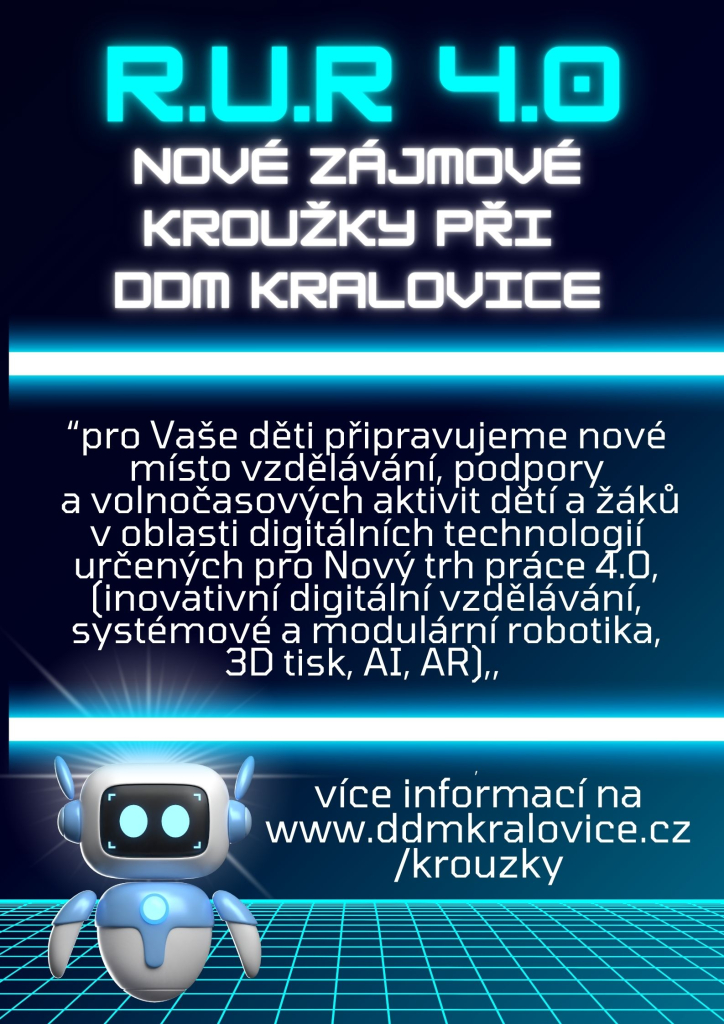 NOVĚ R.U.R. 4.0 - systémová a modulární robotika, inovativní a digitální vzdělávání, 3D tisk, AI, AR