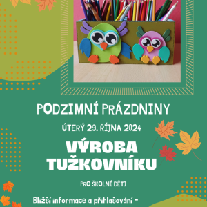 Tužkovník - podzimní prázdniny