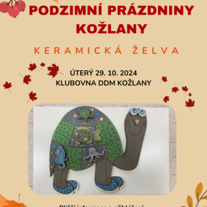 Keramická želva - podzimní prázdniny Kožlany