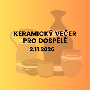 Keramický večer II. KOŽLANY