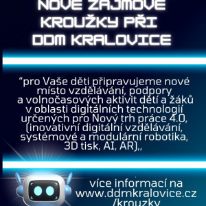 NOVĚ R.U.R. 4.0 - systémová a modulární robotika, inovativní a digitální vzdělávání, 3D tisk, AI, AR